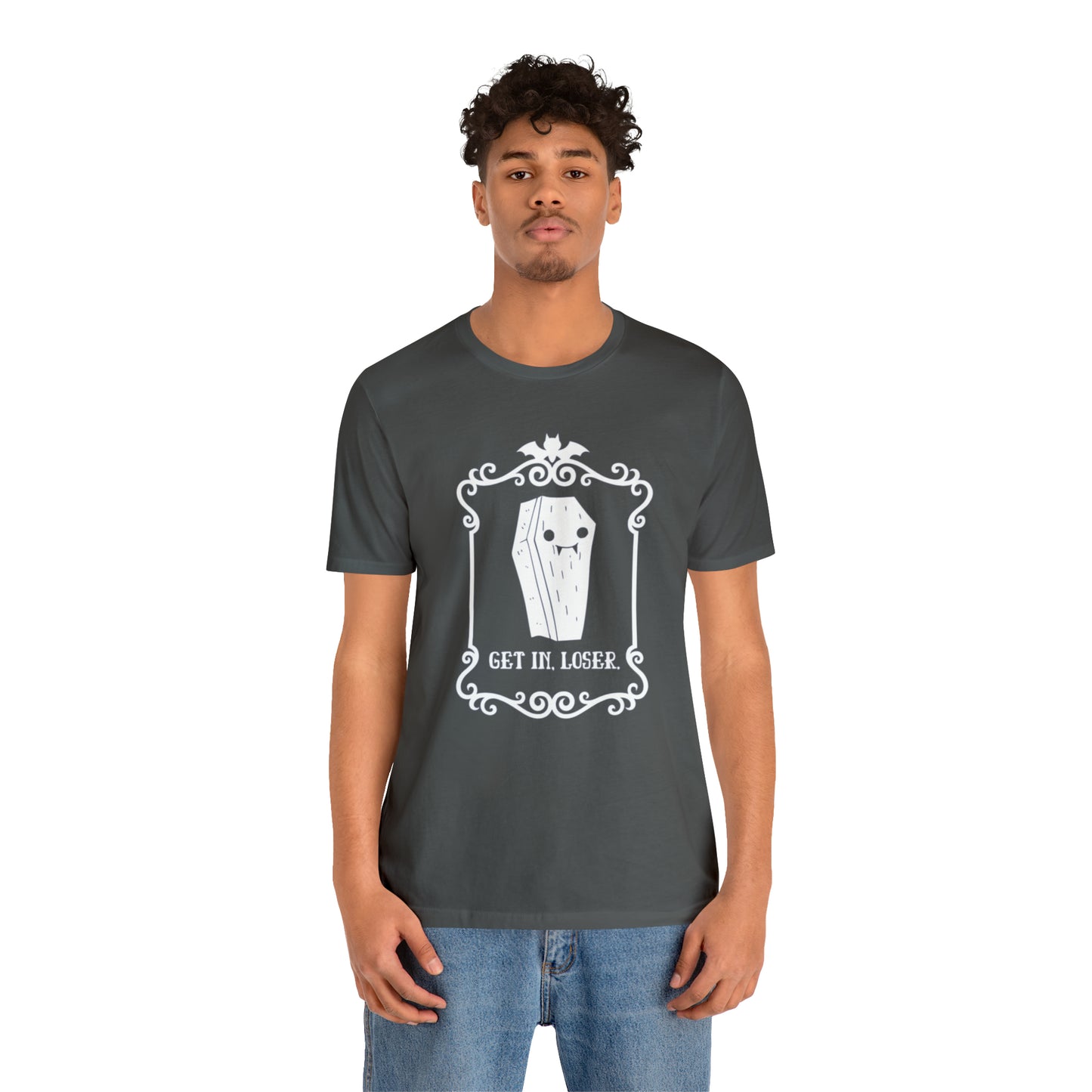 Get In Loser Unisex Jersey Short Sleeve Tee
