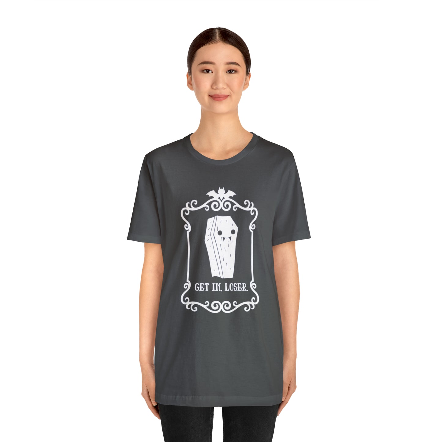 Get In Loser Unisex Jersey Short Sleeve Tee