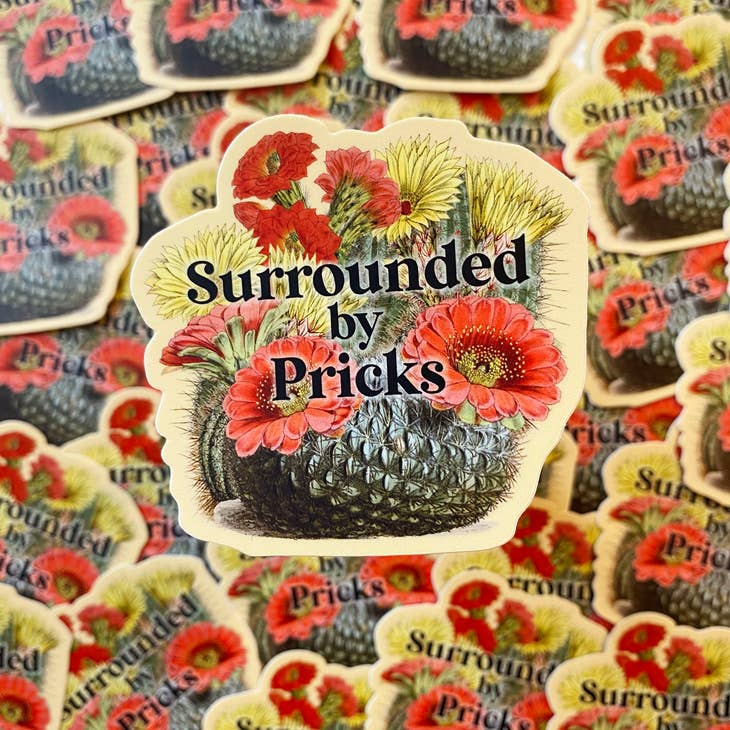 Surrounded By Pricks Sticker - Funny Cactus Decal