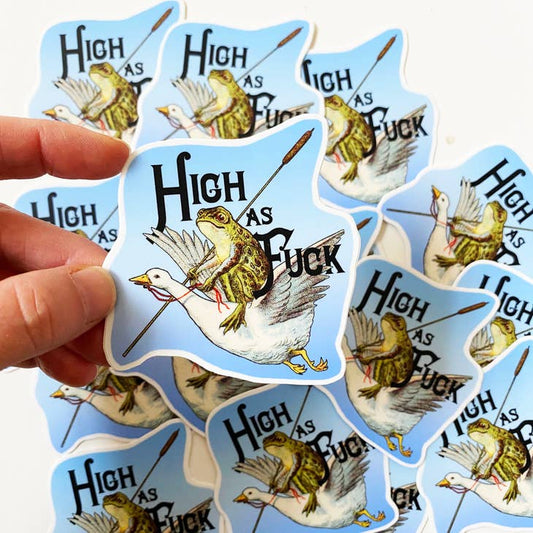 High As F*ck Funny Sticker - Frog with Goose